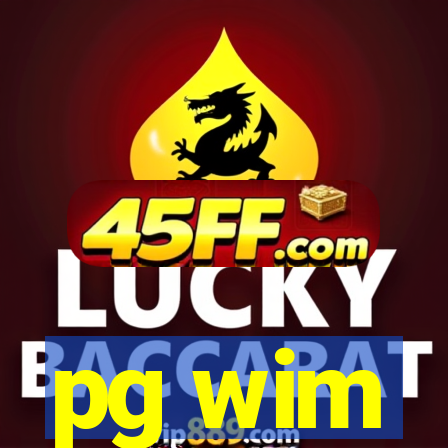 pg wim